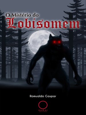 cover image of O mistério do Lobisomem